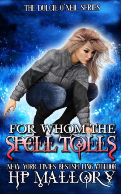 Book cover for "For Whom the Spell Tolls" by HP Mallory