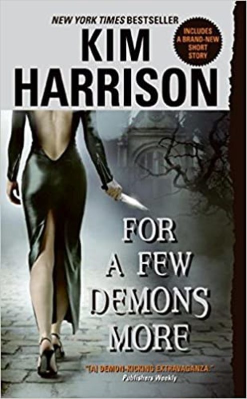 Book cover for "For a Few Demons More" by Kim Harrison