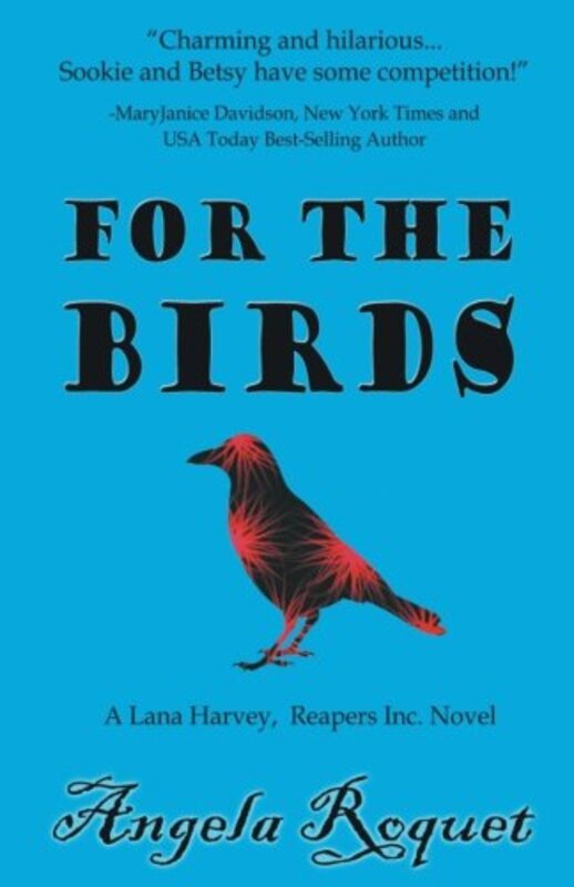 Book cover for "For the Birds" by Angela Roquet