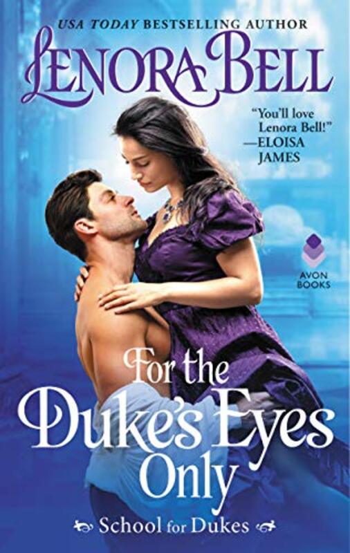 Book cover for "For the Duke's Eyes Only" by Lenora Bell