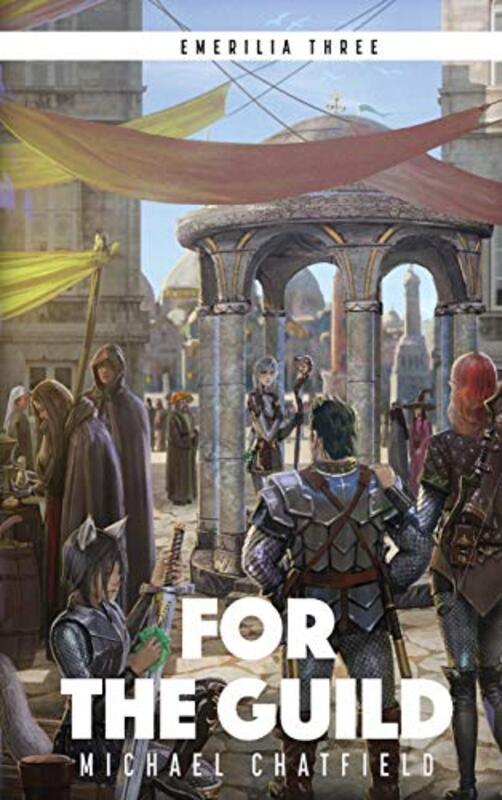 Book cover for "For the Guild" by Michael Chatfield