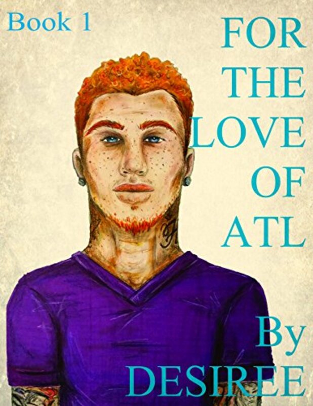 Book cover for "For the Love of ATL 1" by Desirée