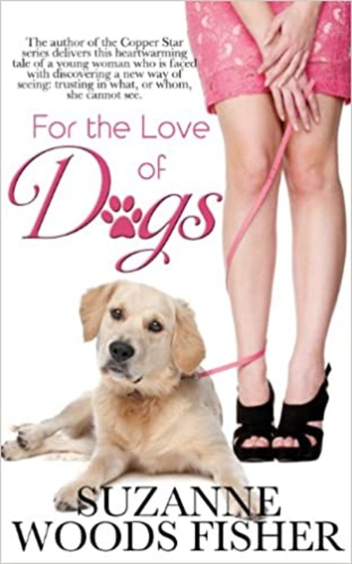 Book cover for "For the Love of Dogs" by Suzanne Woods Fisher