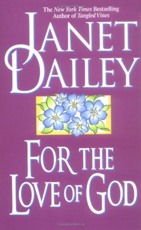 Book cover for "For the Love of God" by Janet Dailey