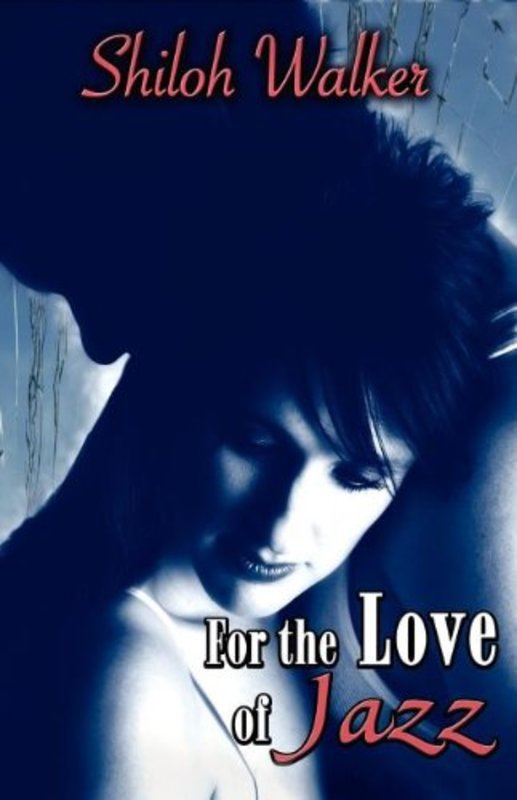 Book cover for "For the Love of Jazz" by Shiloh Walker