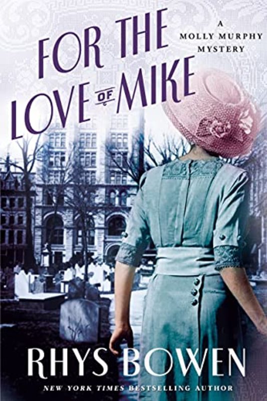 Book cover for "For the Love of Mike" by Rhys Bowen