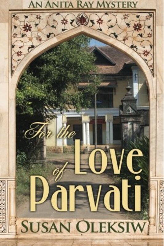 Book cover for "For the Love of Parvati" by Susan Oleksiw