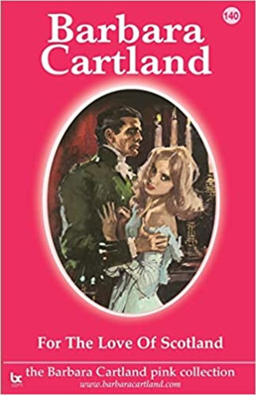 Book cover for "For the Love of Scotland" by Barbara Cartland