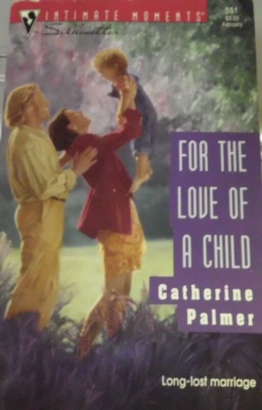 Book cover for "For the Love of a Child" by Catherine Palmer