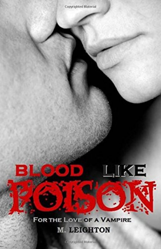 Book cover for "For the Love of a Vampire" by M Leighton