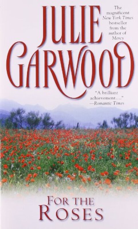 Book cover for "For the Roses" by Julie Garwood