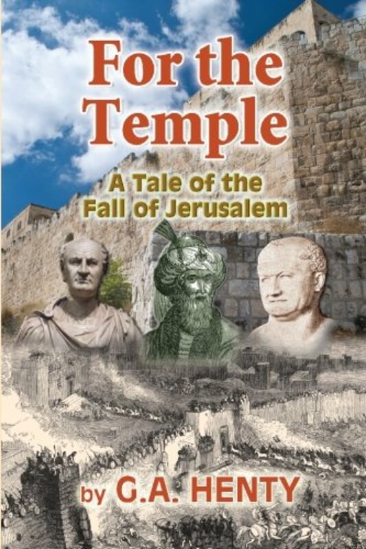 Book cover for "For the Temple" by GA Henty
