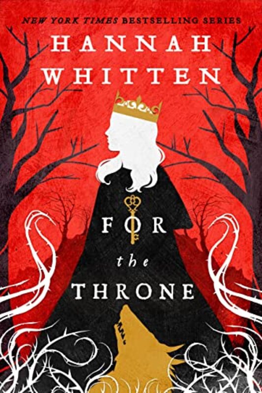 Book cover for "For the Throne" by Hannah F Whitten