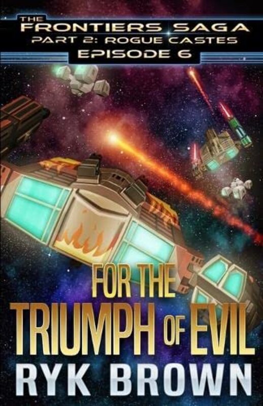 Book cover for "For the Triumph of Evil" by Ryk Brown