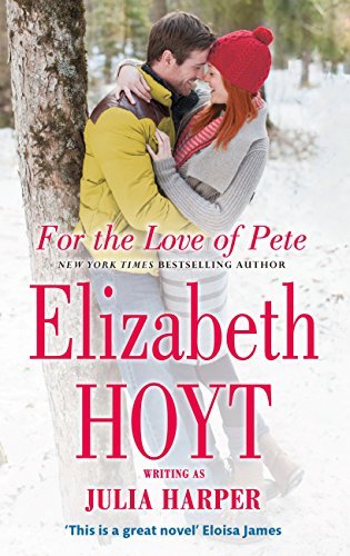 Book cover for "For the Love of Pete" by Elizabeth Hoyt