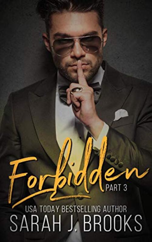Book cover for "Forbidden (Part Three)" by Sarah J Brooks