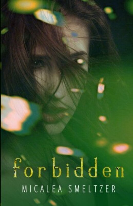 Book cover for "Forbidden" by Micalea Smeltzer