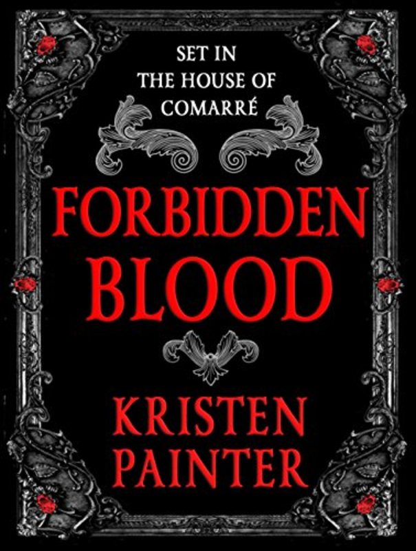 Book cover for "Forbidden Blood" by Kristen Painter