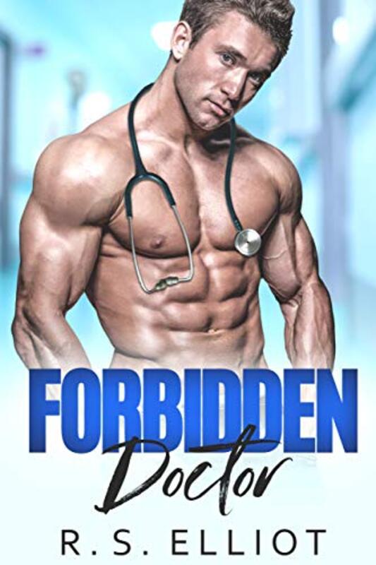 Book cover for "Forbidden Doctor" by RS Elliot