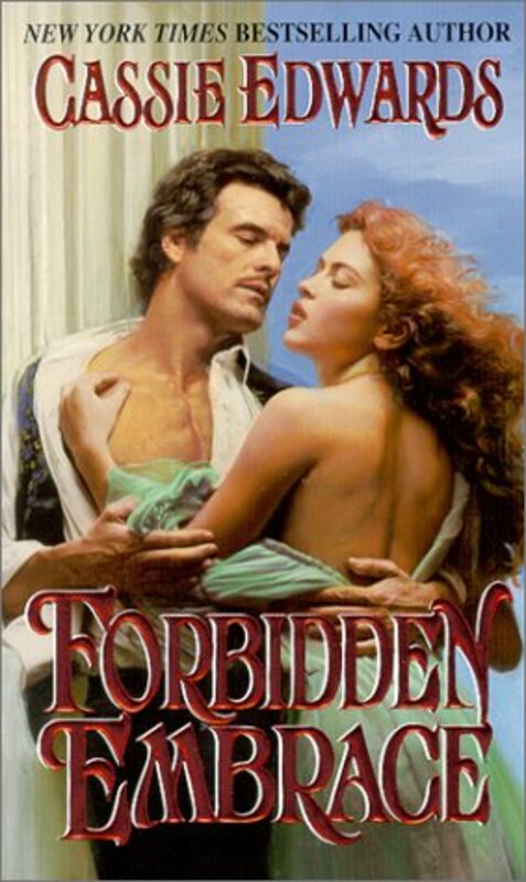 Book cover for "Forbidden Embrace" by Cassie Edwards