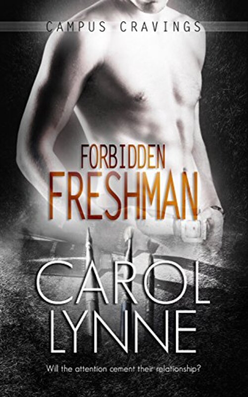 Book cover for "Forbidden Freshman" by Carol Lynne