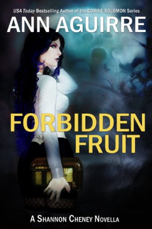 Book cover for "Forbidden Fruit" by Ann Aguirre
