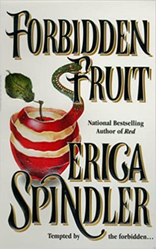 Book cover for "Forbidden Fruit" by Erica Spindler