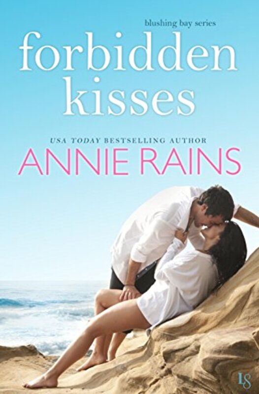 Book cover for "Forbidden Kisses" by Annie Rains