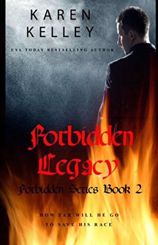 Book cover for "Forbidden Legacy" by Karen Kelley