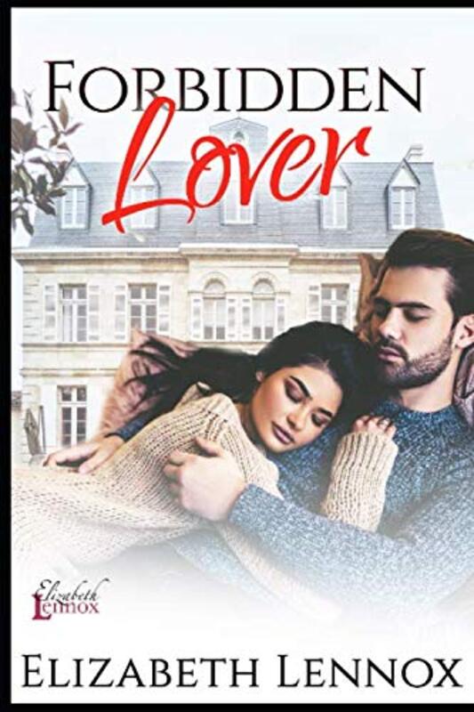 Book cover for "Forbidden Lover" by Elizabeth Lennox