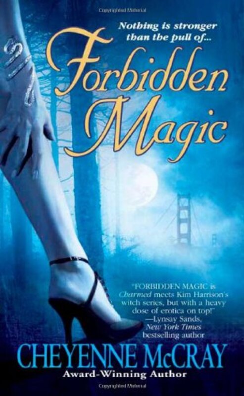 Book cover for "Forbidden Magic" by Cheyenne McCray