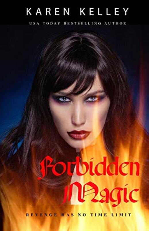 Book cover for "Forbidden Magic" by Karen Kelley