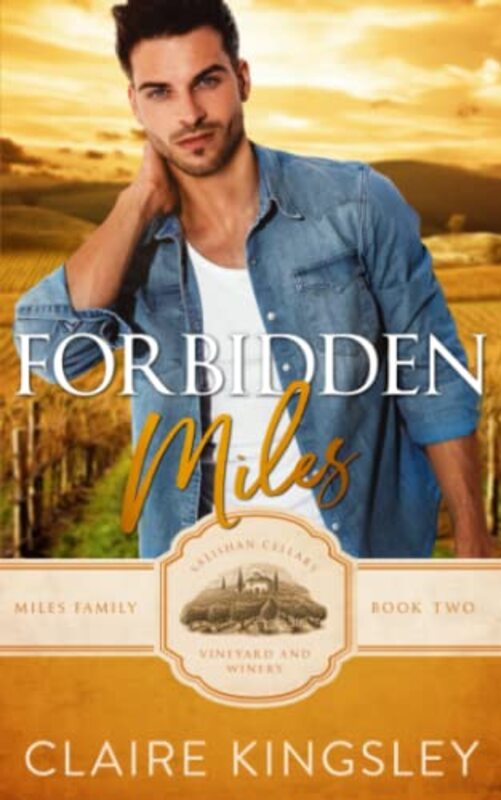 Book cover for "Forbidden Miles" by Claire Kingsley