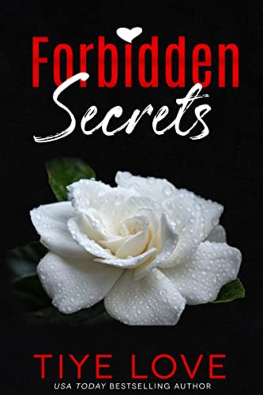 Book cover for "Forbidden Secrets" by Tiye Love
