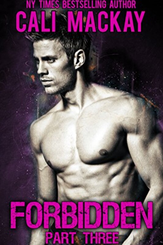 Book cover for "Forbidden: Part 3" by Cali MacKay