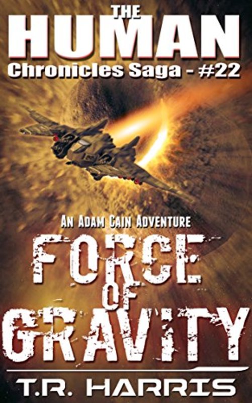 Book cover for "Force of Gravity" by TR Harris