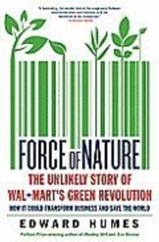 Book cover for "Force of Nature" by Edward Humes