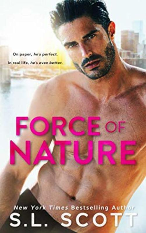 Book cover for "Force of Nature" by SL Scott