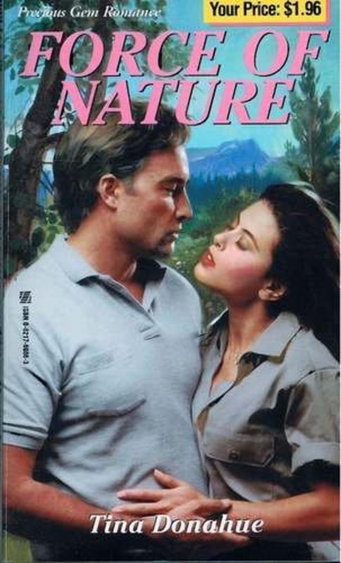 Book cover for "Force of Nature" by Tina Donahue