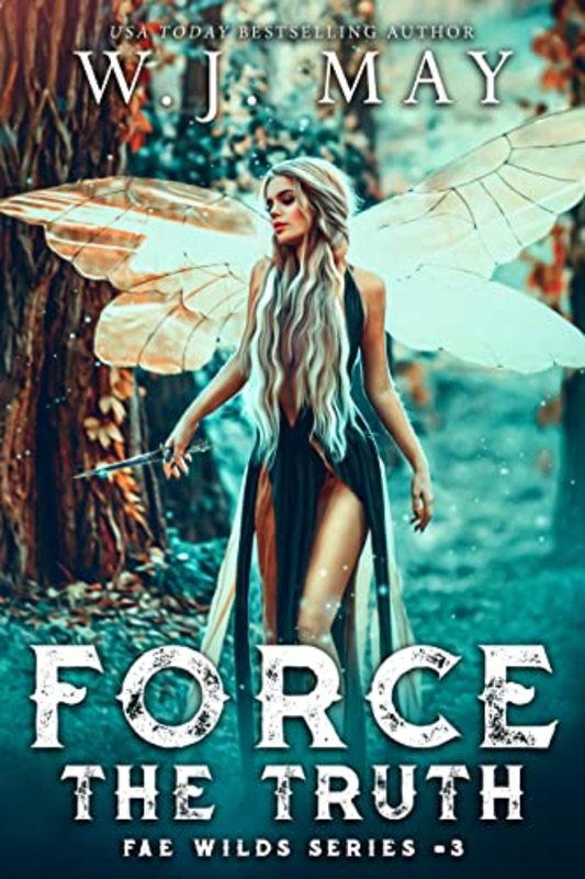 Book cover for "Force the Truth" by WJ May