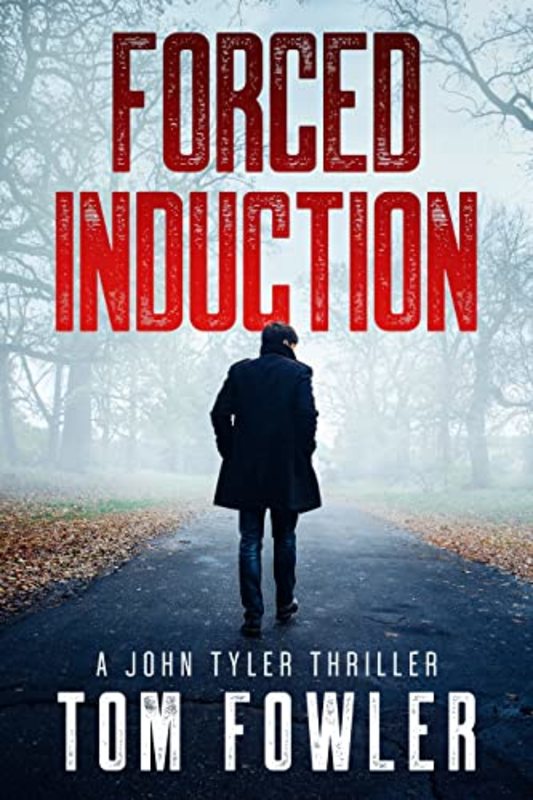 Book cover for "Forced Induction" by Tom Fowler