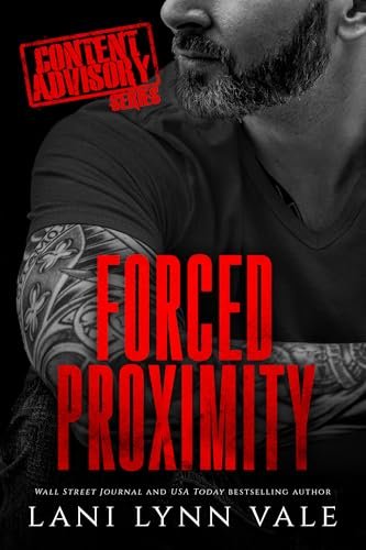 Book cover for "Forced Proximity" by Lani Lynn Vale