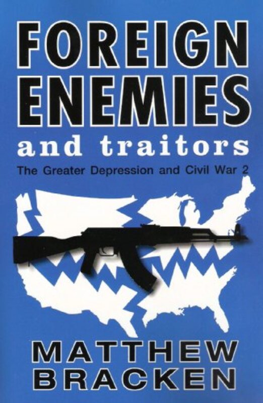 Matthew Bracken book cover