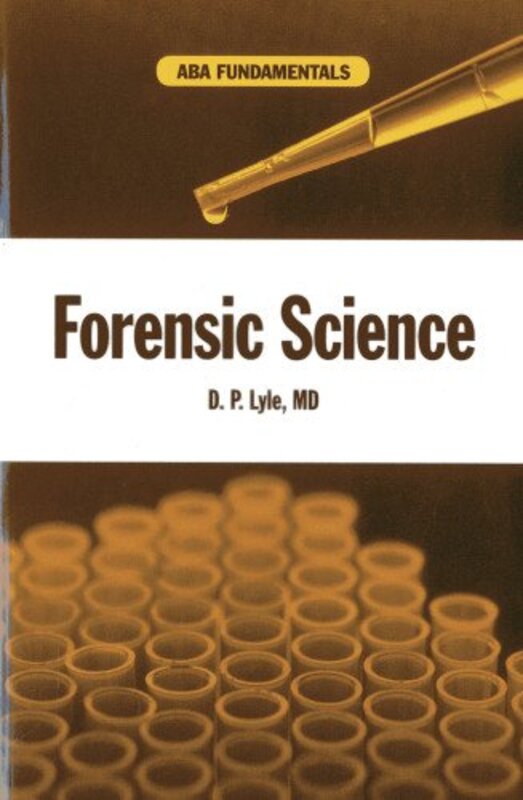 Book cover for "Forensic Science" by DP Lyle