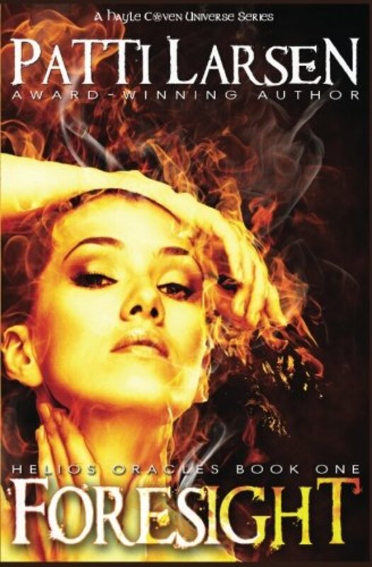 Book cover for "Foresight" by Patti Larsen