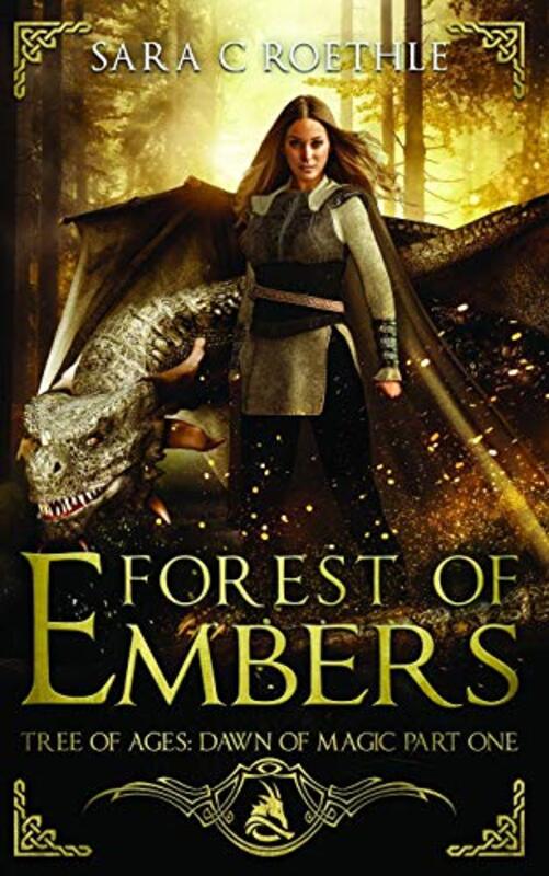 Book cover for "Forest of Embers" by Sara C Roethle