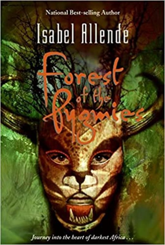 Book cover for "Forest of the Pygmies" by Isabel Allende