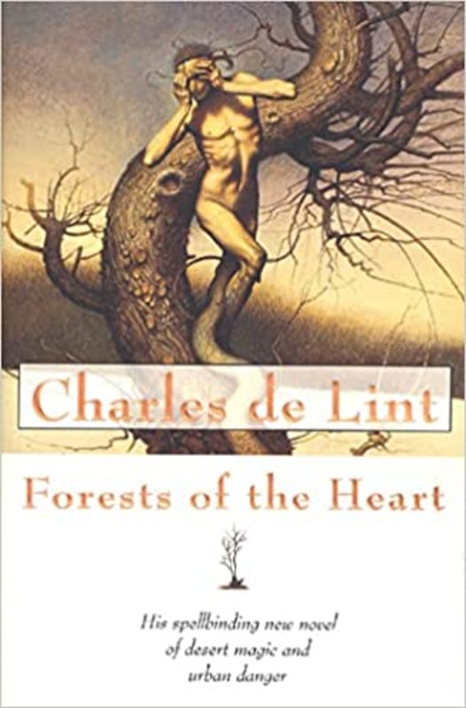Book cover for "Forests of the Heart" by Charles de Lint