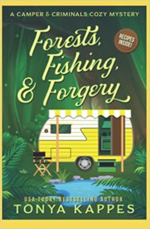Book cover for "Forests, Fishing, and Forgery" by Tonya Kappes