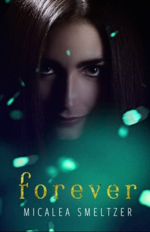 Book cover for "Forever" by Micalea Smeltzer